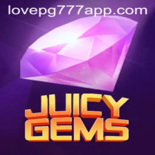 Explorando o Mundo Vibrante de JuicyGems - Amor por Love PG777